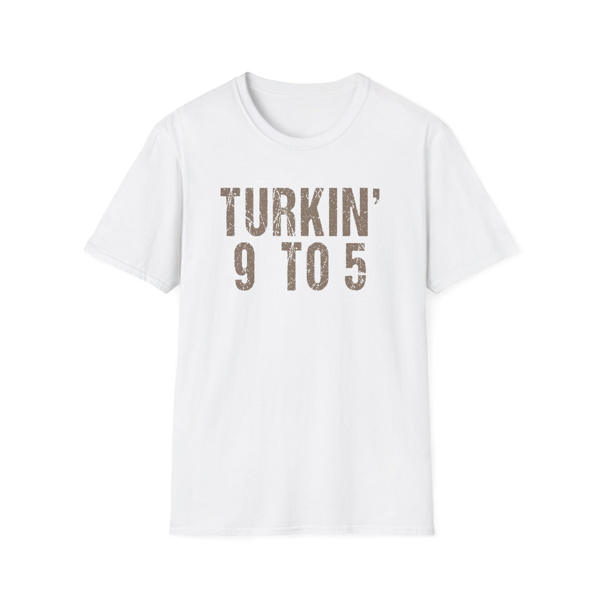 Friendsgiving, - Turkin’ 9 to 5 Funny Work Life T-Shirt