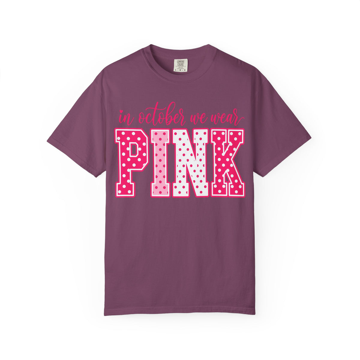 In October We Wear Pink T-Shirt — Breast Cancer Awareness Tee
