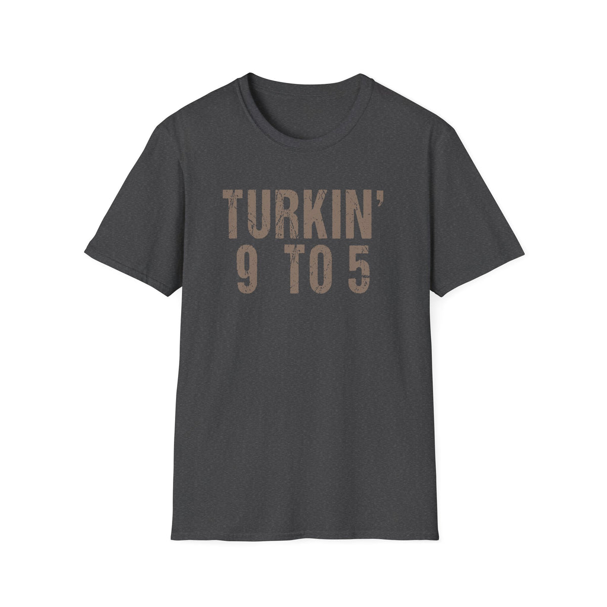 Friendsgiving, - Turkin’ 9 to 5 Funny Work Life T-Shirt