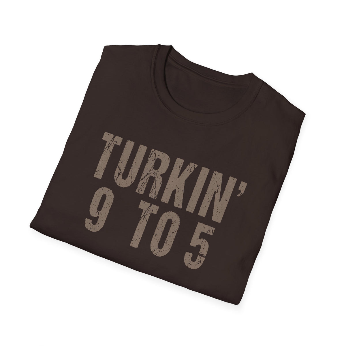 Friendsgiving, - Turkin’ 9 to 5 Funny Work Life T-Shirt