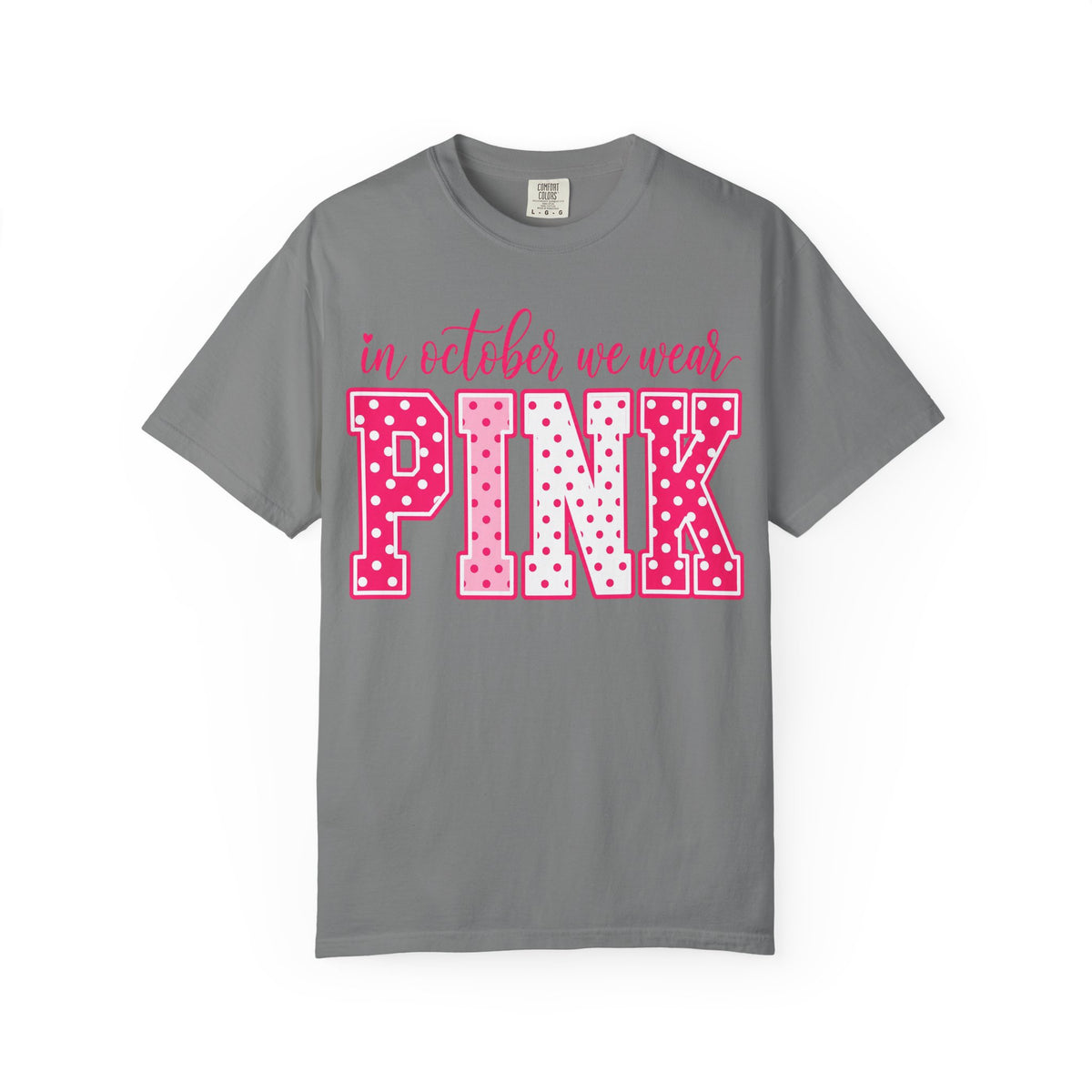 In October We Wear Pink T-Shirt — Breast Cancer Awareness Tee