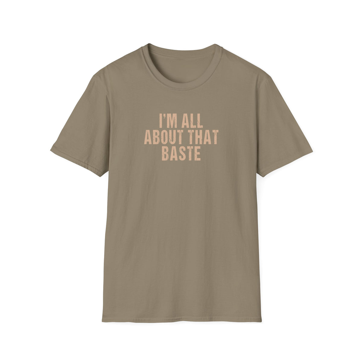 Friendsgiving - I’m All About That Baste Funny Cooking T-Shirt