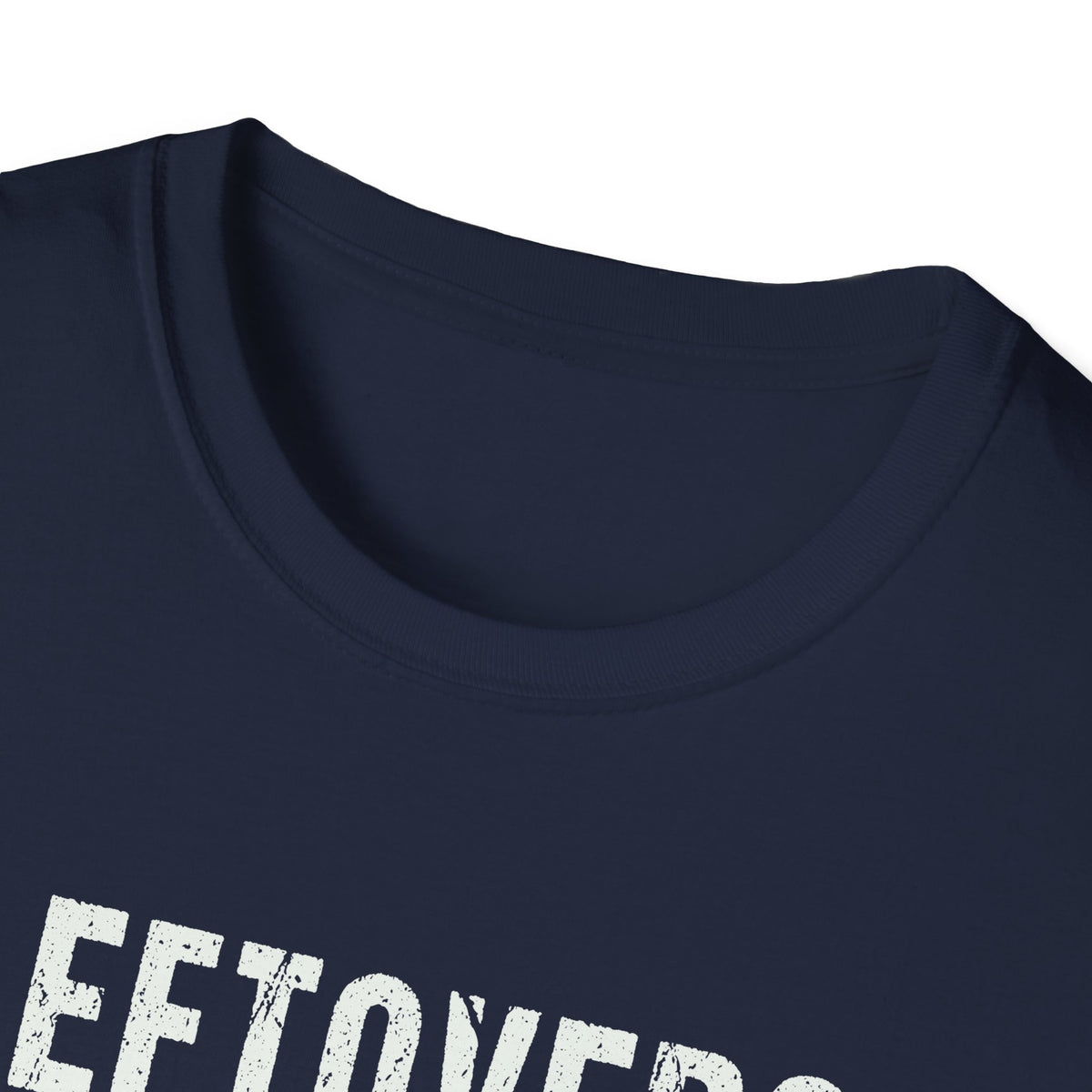 Friendsgiving - Leftovers Are for Quitters Funny T-Shirt